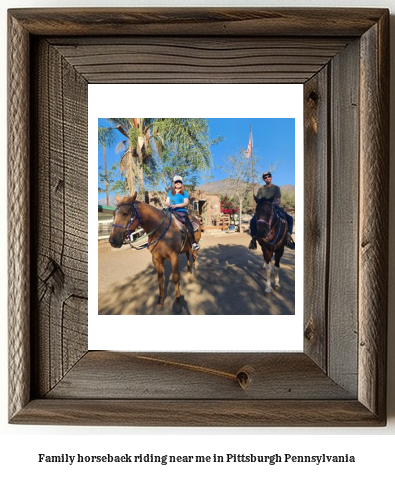 family horseback riding near me in Pittsburgh, Pennsylvania